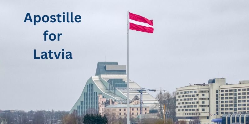 Apostille for Latvia